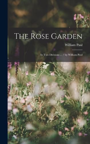 Cover image for The Rose Garden