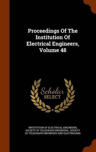 Cover image for Proceedings of the Institution of Electrical Engineers, Volume 48