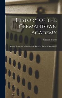 Cover image for History of the Germantown Academy