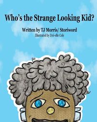 Cover image for Who's the Strange Looking Kid?