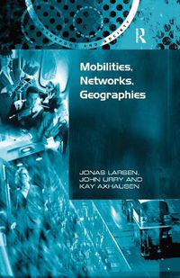 Cover image for Mobilities, Networks, Geographies