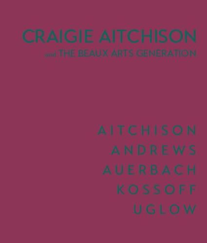 Cover image for Craigie Aitchison: And the Beaux Arts Generation