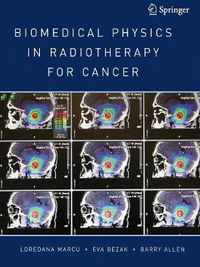 Cover image for Biomedical Physics in Radiotherapy for Cancer