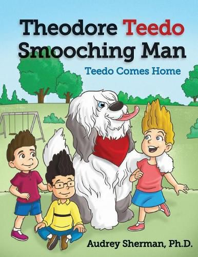 Cover image for Theodore Teedo Smooching Man-Teedo Comes Home