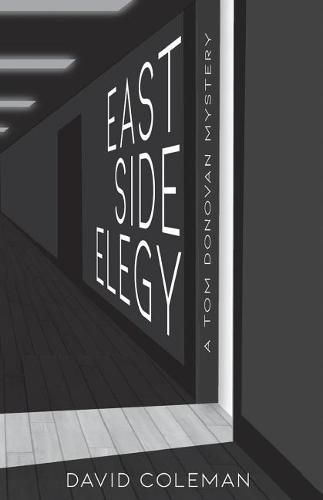 East Side Elegy: A Tom Donovan Mystery