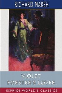 Cover image for Violet Forster's Lover (Esprios Classics)