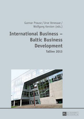 Cover image for International Business - Baltic Business Development- Tallinn 2013: Tallinn 2013