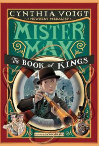 Cover image for Mister Max: The Book of Kings: Mister Max 3