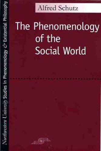 Cover image for Phenomenology of the Social World