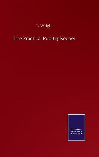 The Practical Poultry Keeper