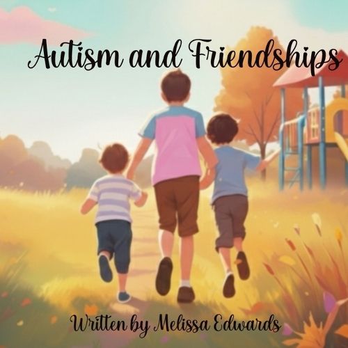 Cover image for Autism and Friendships
