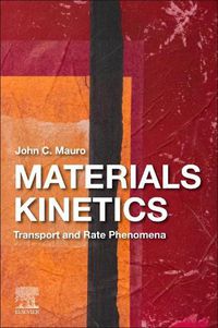 Cover image for Materials Kinetics: Transport and Rate Phenomena