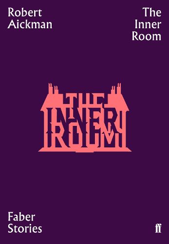 Cover image for The Inner Room: Faber Stories