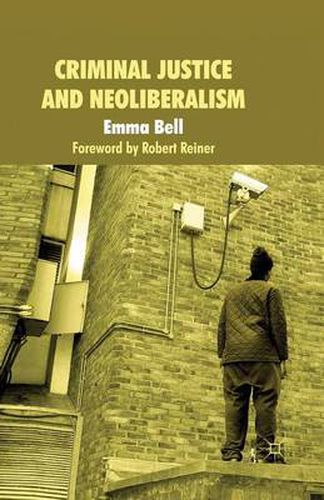 Cover image for Criminal Justice and Neoliberalism