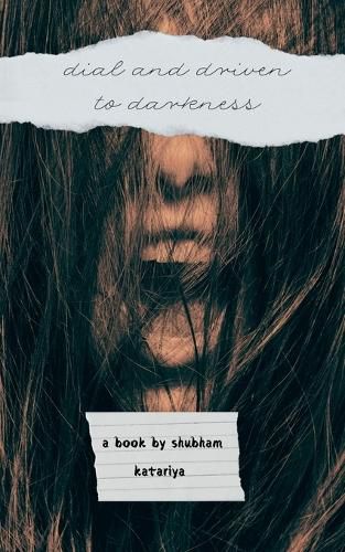 Cover image for Dial and Driven to darkness