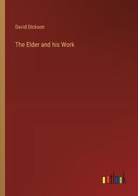 Cover image for The Elder and his Work