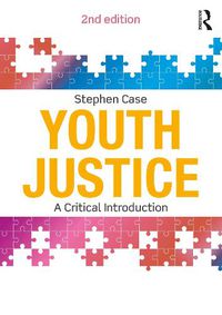 Cover image for Youth Justice: A Critical Introduction