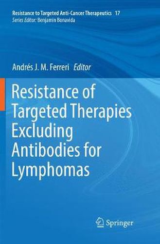 Cover image for Resistance of Targeted Therapies Excluding Antibodies for Lymphomas