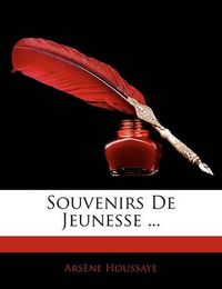 Cover image for Souvenirs de Jeunesse ...