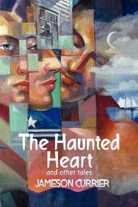 Cover image for The Haunted Heart and Other Tales