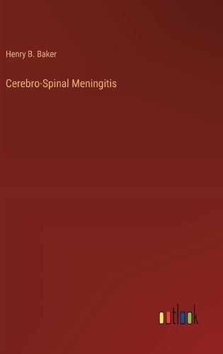 Cerebro-Spinal Meningitis