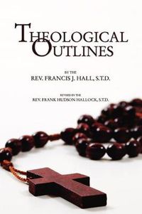 Cover image for Theological Outlines