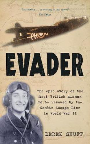 Cover image for Evader: The Epic Story of the First British Airman to be Rescued by the Comete Escape Line in World War II
