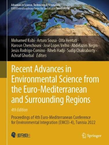 Cover image for Recent Advances in Environmental Science from the Euro-Mediterranean and Surrounding Regions (4th Edition)
