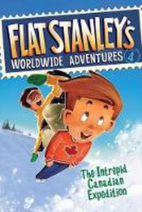 Cover image for Flat Stanley's Worldwide Adventures #4: The Intrepid Canadian Expedition