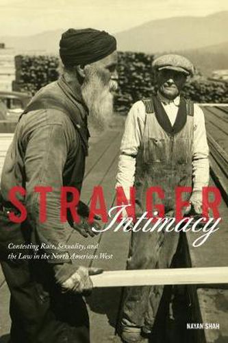 Cover image for Stranger Intimacy: Contesting Race, Sexuality and the Law in the North American West