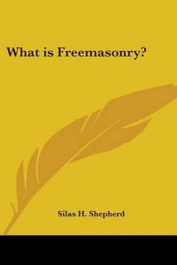 Cover image for What is Freemasonry?