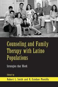 Cover image for Counseling and Family Therapy with Latino Populations: Strategies that Work