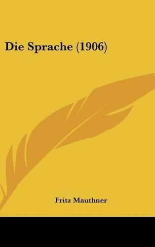 Cover image for Die Sprache (1906)