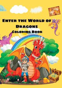 Cover image for Enter The World of Dragons