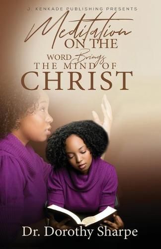 Cover image for Meditation on the Word Brings the Mind of Christ