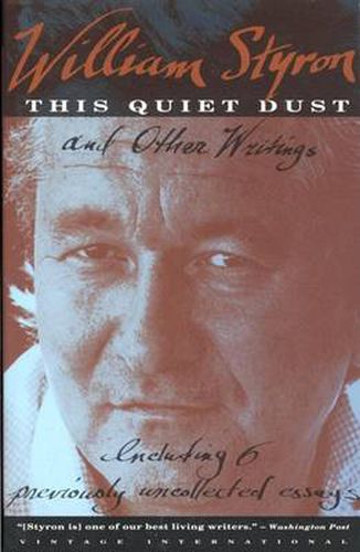 This Quiet Dust: And Other Writings