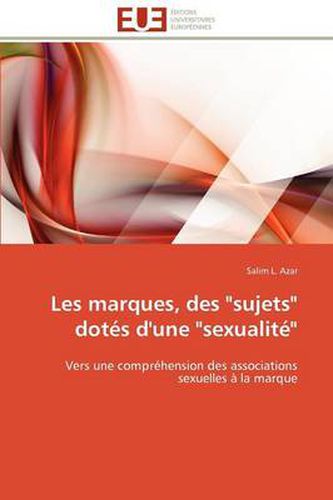 Cover image for Les Marques, Des  Sujets  Dot?'s D'Une  Sexualit