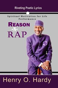 Cover image for Reason -N- Rap: Spiritual Motivation for Life Performance