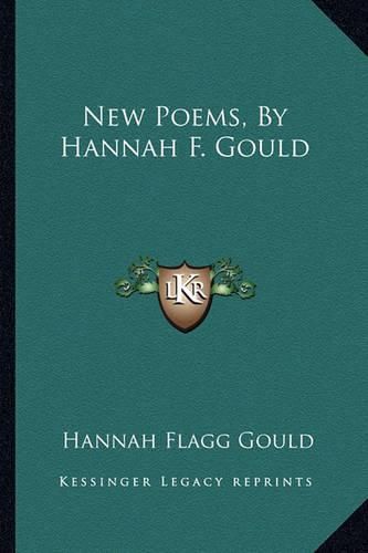 Cover image for New Poems, by Hannah F. Gould