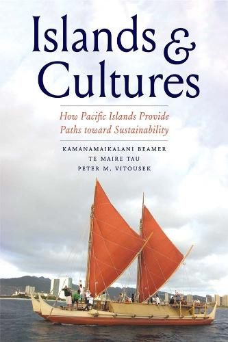 Cover image for Islands and Cultures: How Pacific Islands Provide Paths toward Sustainability