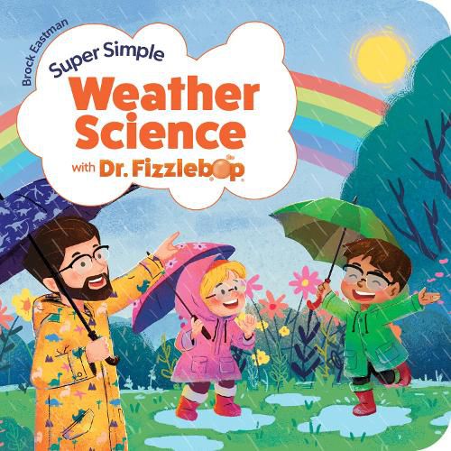Cover image for Super Simple Weather Science with Dr. Fizzlebop