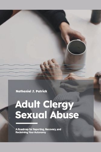 Cover image for Adult Clergy Sexual Abuse