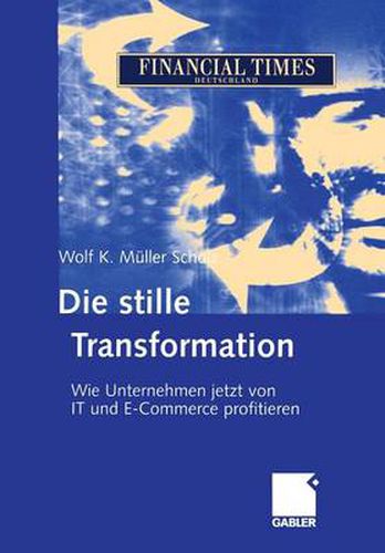 Die Stille Transformation