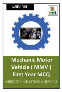 Cover image for Mechanic Motor Vehicle First Year MCQ