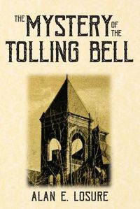 Cover image for The Mystery of the Tolling Bell