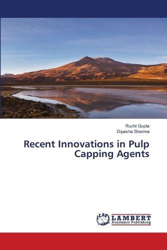 Cover image for Recent Innovations in Pulp Capping Agents