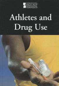 Cover image for Athletes and Drug Use