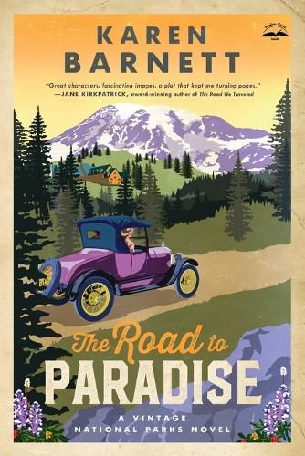 Cover image for The Road to Paradise: A Vintage National Parks Novel