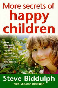 Cover image for More Secrets of Happy Children
