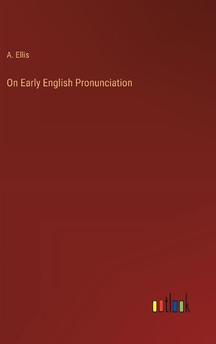 Cover image for On Early English Pronunciation